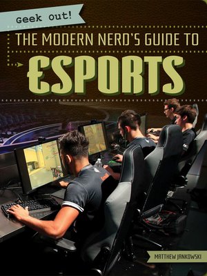 cover image of The Modern Nerd's Guide to Esports
